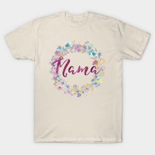 Mama | Watercolor Flower Wreath T-Shirt